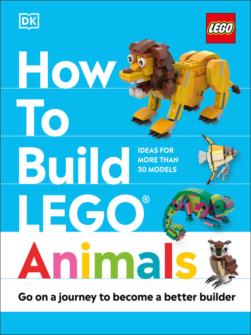 Title details for How to Build LEGO Animals by Jessica Farrell - Available